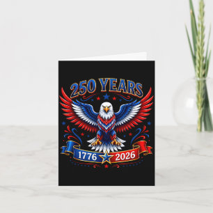 250 usa years 1776 2026 america flag eagle 250th card
