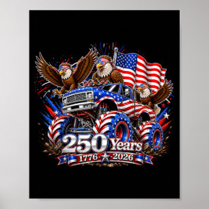 250 usa years 1776 2026 monster truck usa flag 4th poster