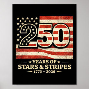 250 Year American Anniversary America 250 Usa 250t Poster
