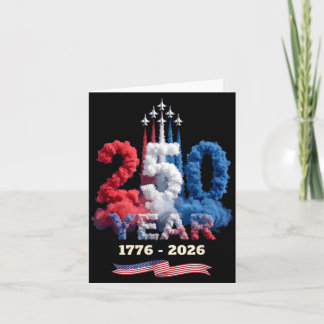 250 Year Celebration 1776 2026 America Pride 4th Card