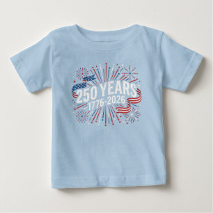 250 Year USA 4th of July Baby T-Shirt