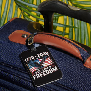 250 Years 1776 2026 250th 4th July Luggage Tag