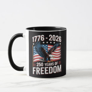 250 Years 1776 2026 250th 4th July Mug