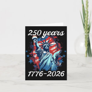 250 Years 1776 2026 250th Birthday 4th of July Card