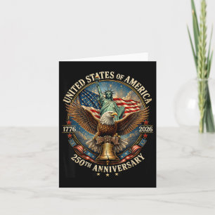 250 Years 1776-2026 250th Birthday Eagle Liberty Card