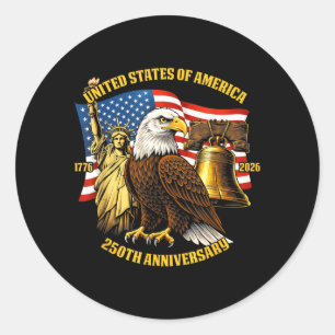 250 Years 1776-2026 250th Birthday Eagle Liberty Classic Round Sticker