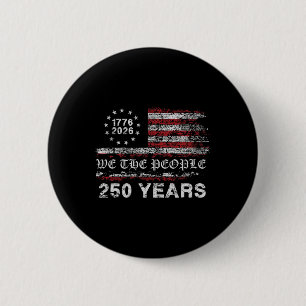 250 Years 1776-2026 250th Birthday Flag 6 Cm Round Badge