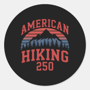 250 Years 1776-2026 250th Birthday Hiking _2 Classic Round Sticker