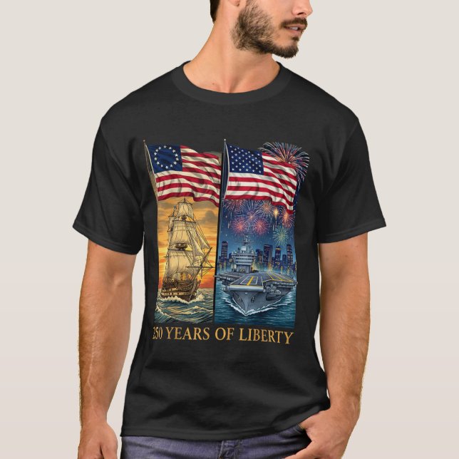 250 Years 1776-2026 250th Birthday Liberty Ships  T-Shirt (Front)