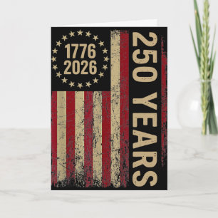 250 Years 1776-2026 250th Birthday Usa Flag We The Card