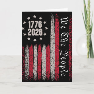 250 Years 1776 2026 250th Birthday Usa Flag We The Card