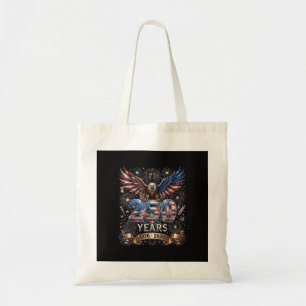 250 Years 1776 2026 4th of July Eagle 250th Annive Tote Bag
