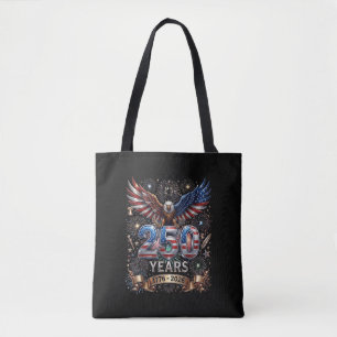 250 Years 1776 2026 4th of July Eagle 250th Annive Tote Bag