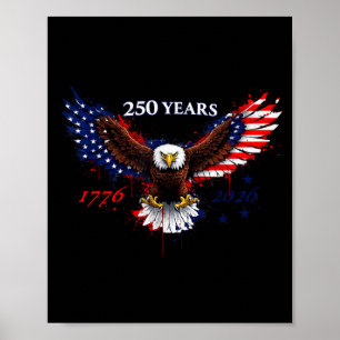 250 years 1776–2026 american eagle patriotic flag poster