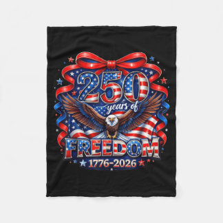 250 Years 1776 2026 Birthday Eagle Jets Flag 4th Fleece Blanket