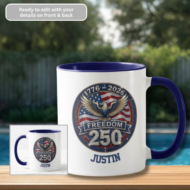 250 Years 1776-2026 Freedom Eagle Coffee Mug (Creator Uploaded)