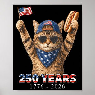 250 Years 1776 2026 Funny Cat Lover Usa Flag 4th Poster