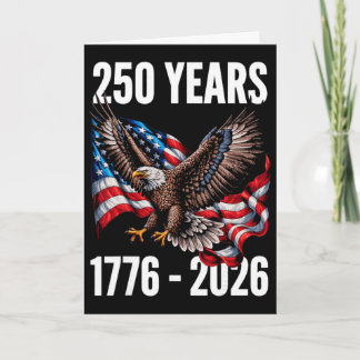 250 Years 1776-2026 Patriotic Eagle Flag 2026 _2  Card