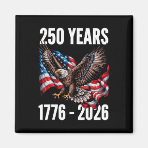 250 Years 1776-2026 Patriotic Eagle Flag 2026 _2 Magnet