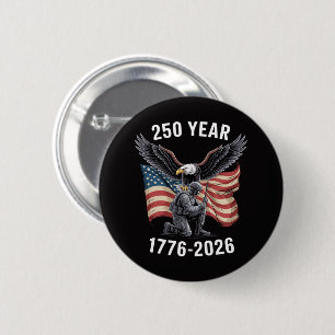 250 Years 250th Anniversary USA 4th July 6 Cm Round Badge