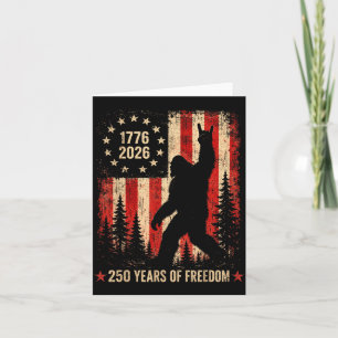 250 Years Aamerican Bigfoot Patriotic 1776-2026 Card
