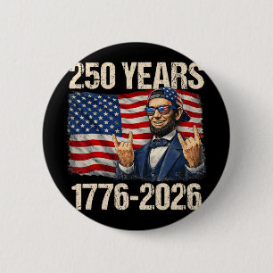 250 Years Abraham Lincoln American Flag 1776-2026 6 Cm Round Badge