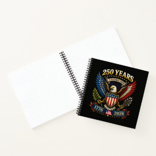250 Years America 1776 2026 250th Anniversary Notebook