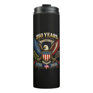250 Years America 1776 2026 250th Anniversary Thermal Tumbler