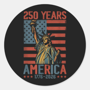 250 Years America 1776-2026 Flag Statue of Liberty Classic Round Sticker