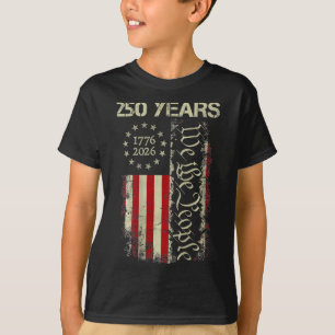 250 Years America 1776 2026 We The People Flag Usa T-Shirt