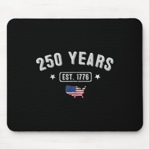 250 Years America Anniversary1776 250th Birthday U Mouse Mat