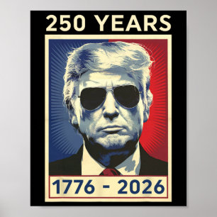 250 Years America Anniversary 1776 2026 250 Years Poster