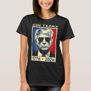 250 Years America Anniversary 1776 2026 250 Years T-Shirt