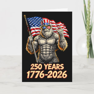 250 Years America Anniversary 1776 2026 Bigfoot 4t Card
