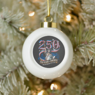 250 Years America Anniversary 1776 2026 Ceramic Ball Christmas Ornament
