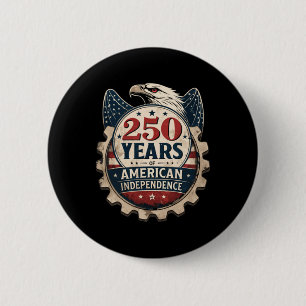 250 Years America Anniversary - 250th Independence 6 Cm Round Badge