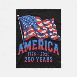 250 Years America Anniversary 250th Independence D Fleece Blanket
