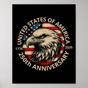 250 Years America Anniversary 250th Independence D Poster