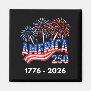 250 Years America Anniversary 250th Independence Magnet