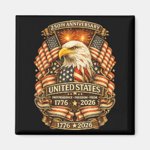 250 Years America Anniversary 250th Independence Magnet