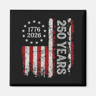 250 Years America Anniversary 250th Independence Magnet