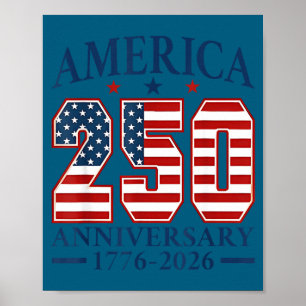250 years america anniversary 250th independence poster