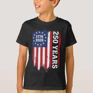 250 Years America Anniversary 250th Independence T-Shirt