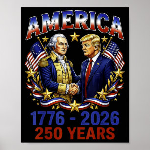 250 Years America Anniversary 250th Trump Poster