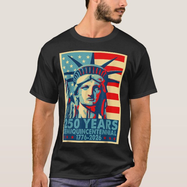 250 Years America Anniversary 4th Of July Independ T-Shirt (Front)