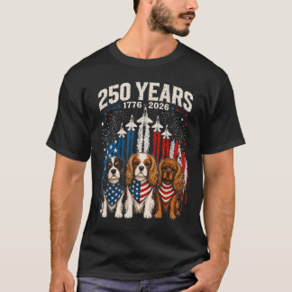 250 Years America Cavalier King Charles Spaniel T-Shirt