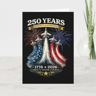 250 Years America Strong 1776 2026  Card