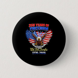 250 Years American 1776 2026 250th Usa Birthday 4t 6 Cm Round Badge