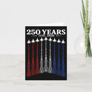 250 Years American 1776 2026 250th USA Birthday Card