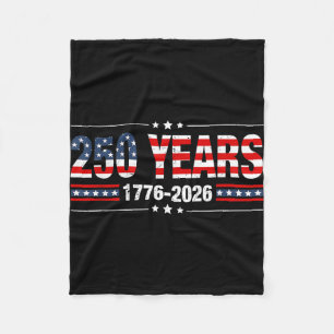 250 Years American 1776 2026 250th USA Men Women Fleece Blanket